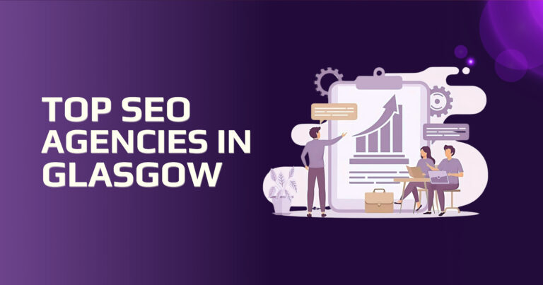 Top SEO agencies in Glasgow