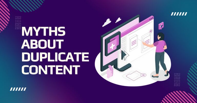 Debunking myths about duplicate content – its impact on SEO