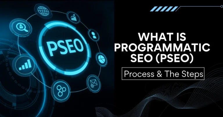 What Is programmatic SEO (pSEO) – Process & the steps